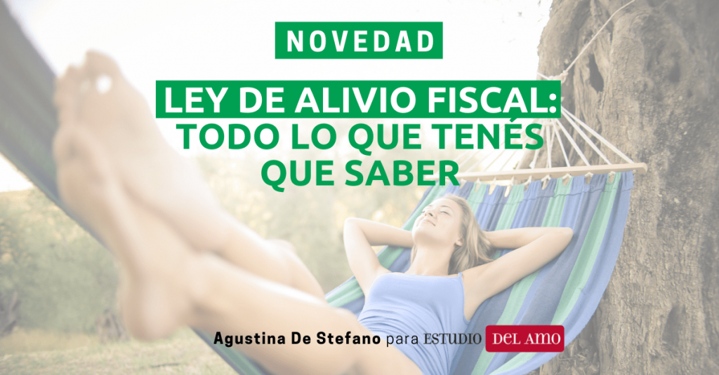 Ley Alivio Fiscal 2021 qué es como acceder