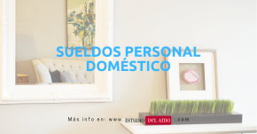 Sueldos Personal Doméstico
